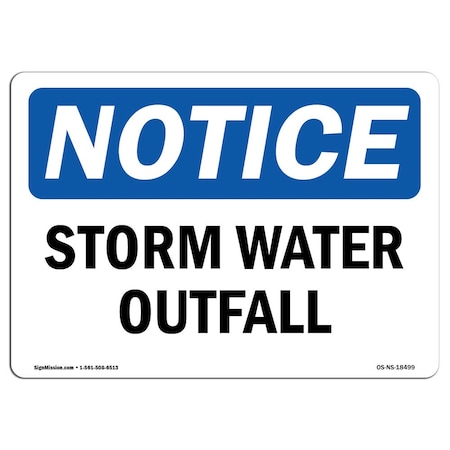 OSHA Notice Sign, Storm Water Outfall, 18in X 12in Rigid Plastic